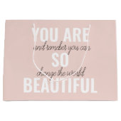 インスピレーションあなたはとても美しい前向き引用文 ラージペーパーバッグ (正面)