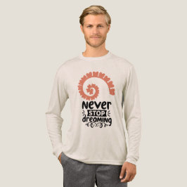 インスピレーションあふれる「夢を追い続けよう」モチベーショナル トライブレンドＴシャツ