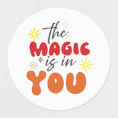インスピレーションの言葉「魔法は君の中にある」ステッカー ラベル (デザイン1)