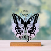 インスピレーション毎日の蝶の夢の翼 アクリルサイン (ニュートラル)