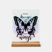 インスピレーション毎日の蝶の夢の翼 アクリルサイン (正面)