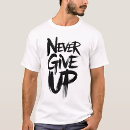 インスピレーション ブラッシュ カリグラフィー 諦めない Tシャツ