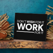 インスピレーション – Don Want For It - Work For It フォトプラーク (側面)