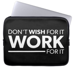 インスピレーション – Don Want For It - Work For It ラップトップスリーブ