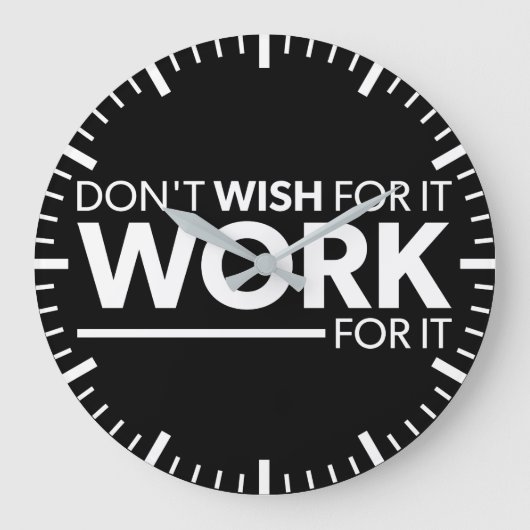 インスピレーション – Don Want For It - Work For It ラージ壁時計 (正面)