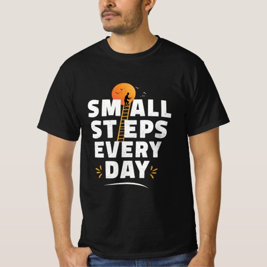 インスピレーションTシャツ – 毎日小さな一歩を Tシャツ (正面)