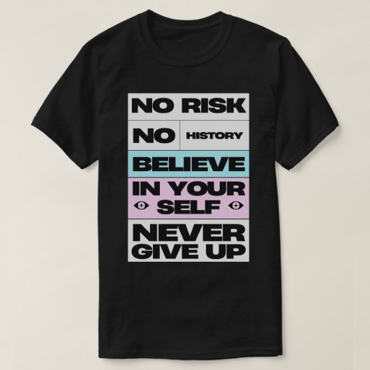インスピレーショ与えンを決して起こさない Tシャツ (デザイン正面)