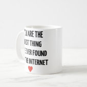インターネットで見つけた最高の存在 コーヒーマグカップ (正面左)