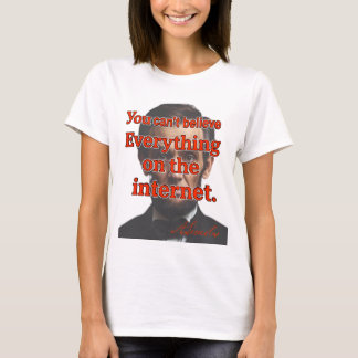 インターネットの全てを信じてはいけない Tシャツ