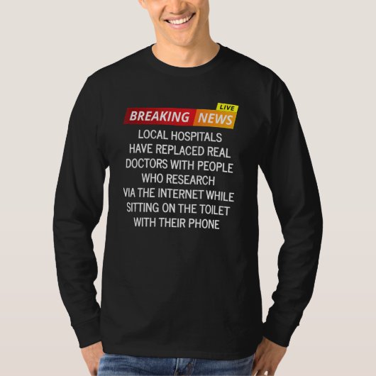 インターネットの専門家は医者の皮肉である Tシャツ (正面)