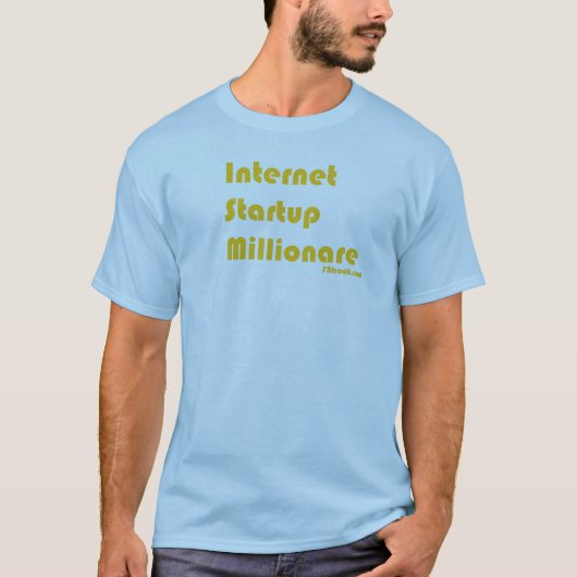 インターネットの開始Millionare Tシャツ (正面)