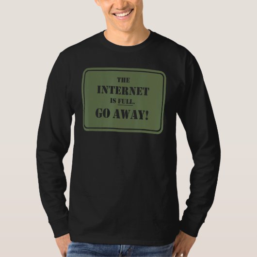 インターネットは混んでるから帰れ 皮肉 Tシャツ (正面)