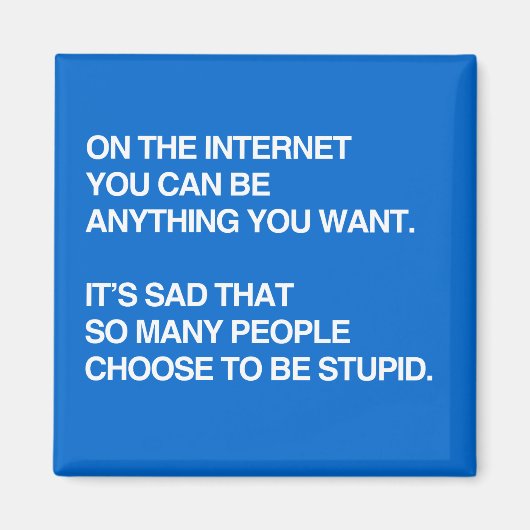 インターネット上で望むものは何でも マグネット (正面)