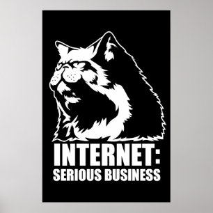インターネット：深刻なビジネス(おもしろいlolcat t-shirt) ポスター