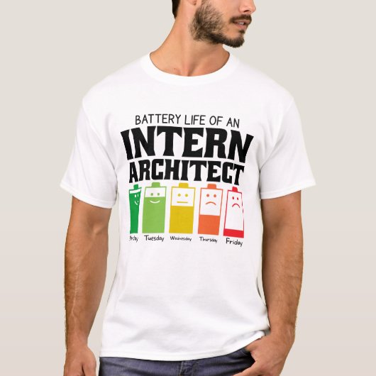 インターンアーキテクトのバッテリ寿命 Tシャツ (正面)