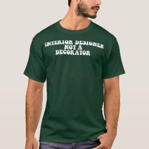 インテリアデザイナーがデコレータでない Tシャツ