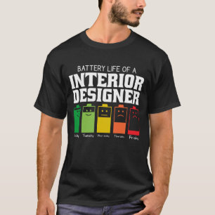 インテリア設計者の電池寿命 Tシャツ