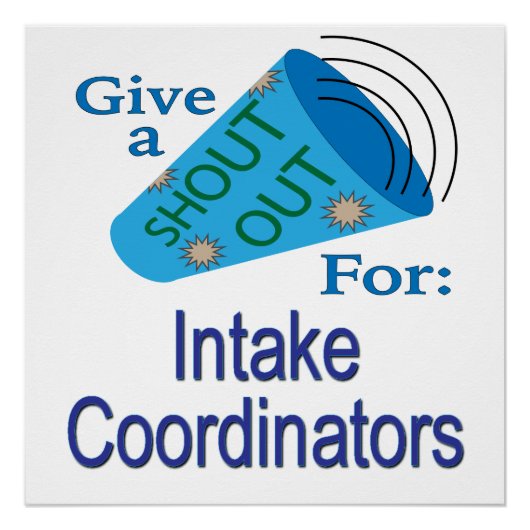 インテークコーディネーターのために大声で叫ぶ ポスター (正面)