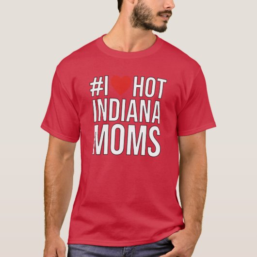 インディアナのホットなママが大好き ハッシュタグ Tシャツ (正面)