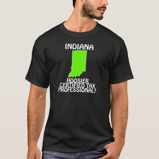 インディアナ州 – パーシーア認定税プロフェッショナル? Tシャツ (正面)