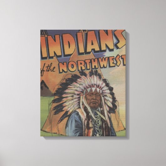 インディアンズオブノースウエスト – インディアンチーフ&テペ キャンバスプリント (正面)