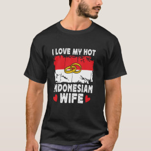 インドネシアの熱い妻がインドネシアの夫人を愛するFl Tシャツ