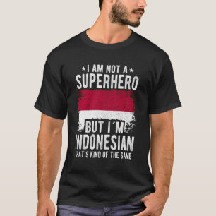 インドネシア国旗の発生元:Iam Indonesian Tシャツ