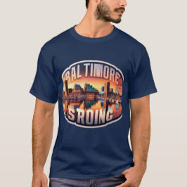 インナーハーバー セレニティ: ボルチモア ストロング Tシャツ