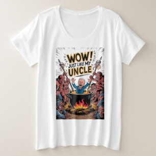 インフェルノの饗宴食べ食べ私の叔父ジョーバイデン氏 プラスサイズTシャツ