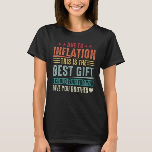 インフレでこれがベストな愛する兄弟 Tシャツ (正面)