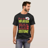 インフレのため、これは私のナースの衣装のハロウィー Tシャツ (正面フル)