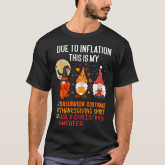 インフレのため、これは私のハロウィーンの感謝祭である Tシャツ