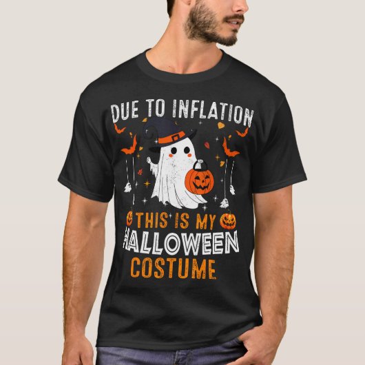 インフレのため、これは私のハロウィーンの衣装である Tシャツ (正面)