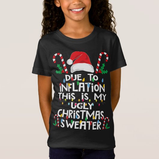 インフレの醜いクリスマスのセーターに起因おもしろい Tシャツ (正面)