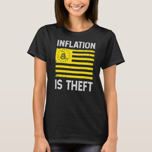 インフレは窃盗の大旗だ Tシャツ (正面)