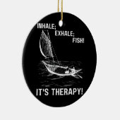 『インヘール・フィッシュ・イット・ア・セラピー・フィッシャー・マン・フィッシュ』 セラミックオーナメント (右)