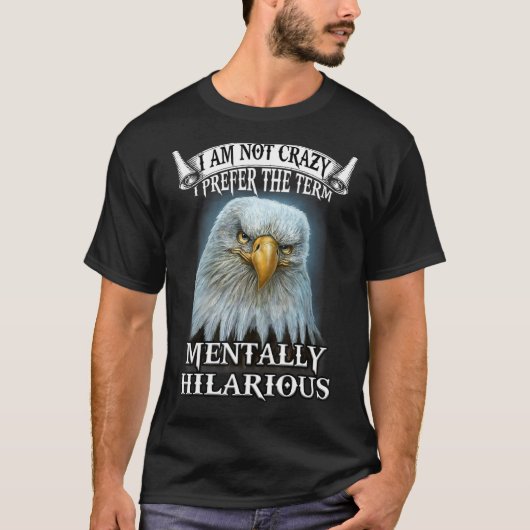 イーグル私は熱狂する精神的に高い言葉を好まない Tシャツ (正面)