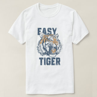 イージー・タイガー 面白フレーズ 野生動物イラスト Tシャツ