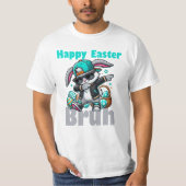 イースターだねBruh ダビングするイースターバニー  Tシャツ (正面)