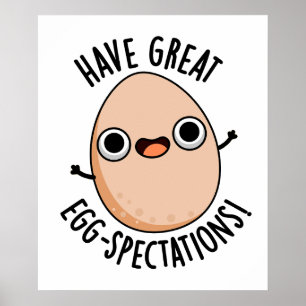 イースターのたまごの面白いダジャレ Have Great Egg-spectations ポスター