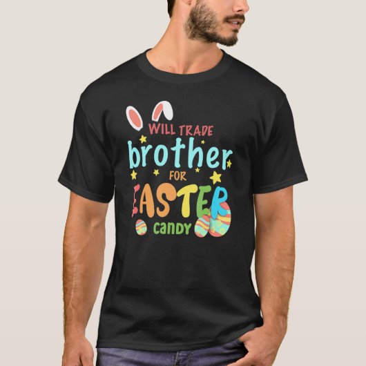 イースターのキャンディーの卵と可愛いウサギと兄を交換します Tシャツ (正面)