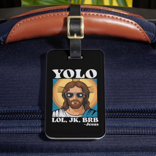 イースターのユーモア YOLO LOL JK BRB イエス様 面白い ラゲッジタグ (正面インサイチュ2)