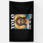 イースターのユーモア YOLO LOL JK BRB イエス様 面白い 横断幕 (縦)