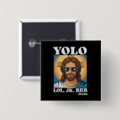 イースターのユーモア YOLO LOL JK BRB イエス様 面白い 缶バッジ (正面&裏面)