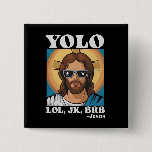 イースターのユーモア YOLO LOL JK BRB イエス様 面白い 缶バッジ (正面)