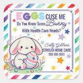 イースターの健康ケア紹介状 "Eggs-cuse Me" スクエアシール (正面)