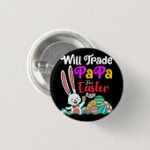 イースターの卵のためにパパを交換する 缶バッジ (正面&裏面)