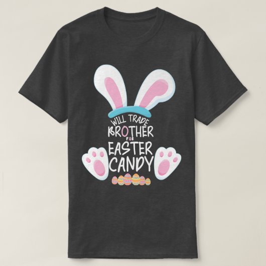 イースターキャンディのために兄弟を交換おもしろいする Tシャツ (デザイン正面)
