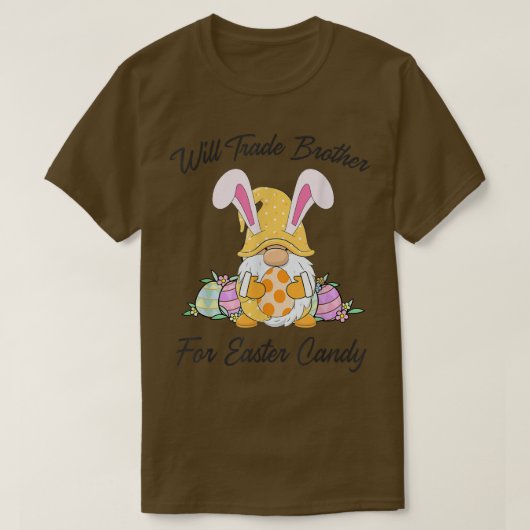 イースターキャンディのために兄弟を交換する面白いイースターギ Tシャツ (デザイン正面)