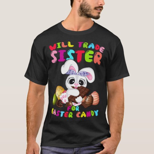 イースターキャンディのイースターの日のために妹を交換かわいい Tシャツ (正面)